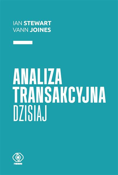 ANALIZA TRANSAKCYJNA DZISIAJ, WYDANIE 2