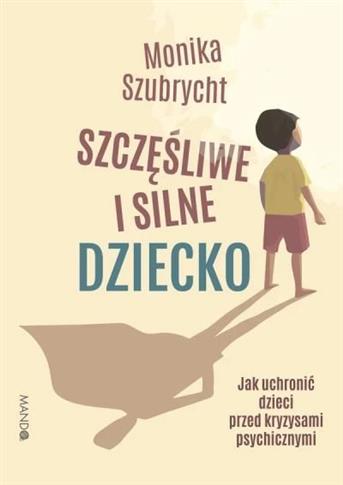 SZCZĘSLIWEI SILNE DZIECKO
