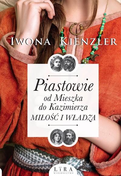 PIASTOWIE OD MIESZKA DO KAZIMIERZA