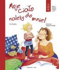 MOJE CIAŁO NALEŻY DO MNIE