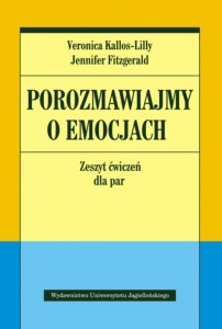 Porozmawiajmy o emocjach. Zeszyt ćwiczeń dla par