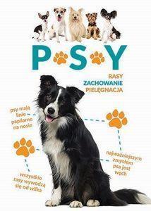 PSY. RASY, ZACHOWANIE, PIELĘGNACJA