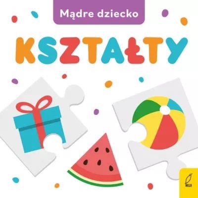 MĄDRE DZIECKO KSZTAŁTY