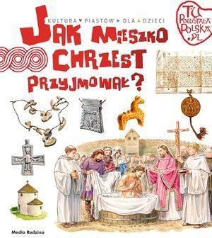 TU POWSTAŁA POLSKA. JAK MIESZKO...