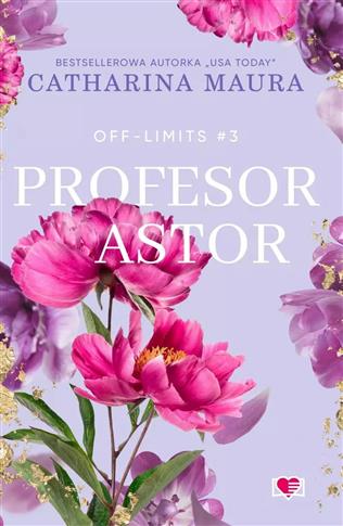 Off-Limits. Tom 3. Profesor Astor. Off-Limits