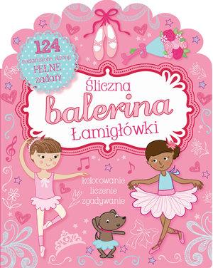 ŚLICZNA BALERINA. ŁAMIGŁÓWKI