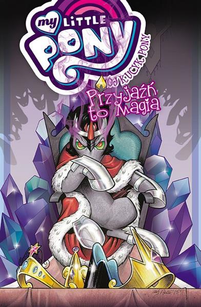 MÓJ KUCYK PONY. PRZYJAŹŃ TO MAGIA. TOM 9