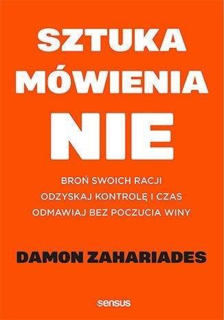 SZTUKA MÓWIENIA  NIE . BROŃ SWOICH RACJI...