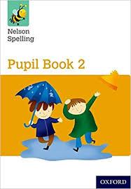NELSON SPELLING PUPIL BOOK 2 YEAR 2/P3