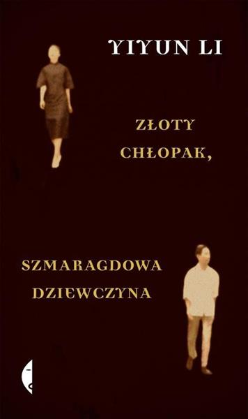ZŁOTY CHŁOPAK, SZMARAGDOWA DZIEWCZYNA