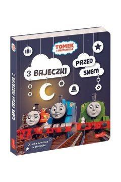 3 BAJECZKI PRZED SNEM. TOMEK I PRZYJACIELE