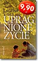 Upragnione życie