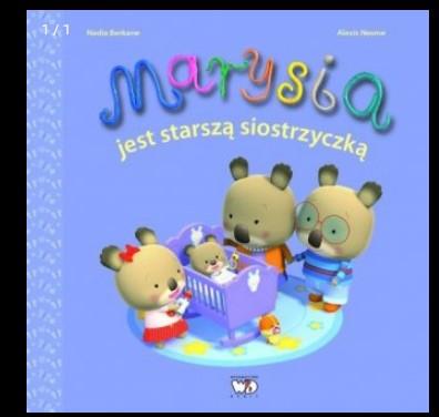 Marysia jest starszą siostrzyczką