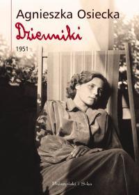 DZIENNIKI 1951 AGNIESZKA OSIECKA