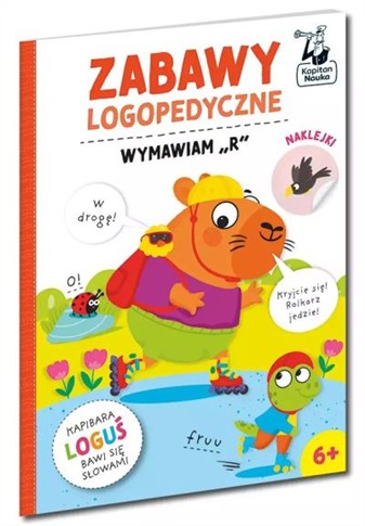 ZABAWY LOGOPEDYCZNE. KAPIBARA LOGUŚ. WYMAWIAM  R .