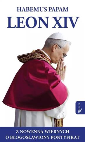HABEMUS PAPAM LEON XIV - S.NOWY