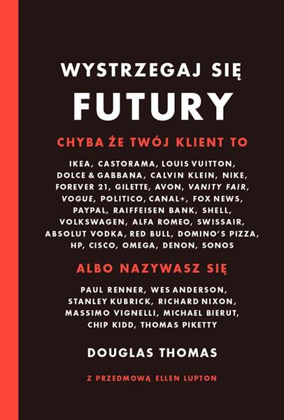 WYSTRZEGAJ SIĘ FUTURY