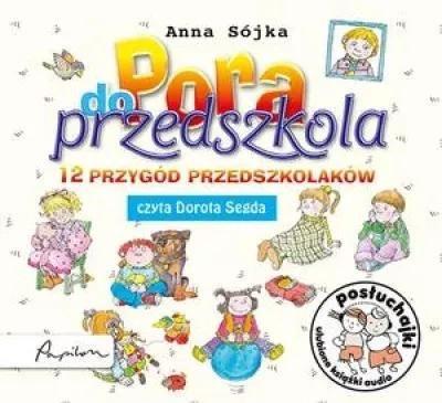 Posłuchajki. Pora do przedszkola. Audiobook