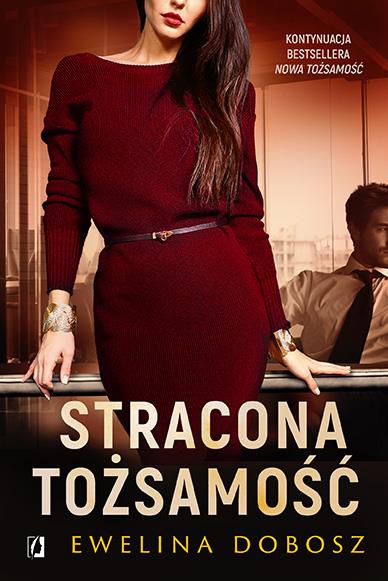 STRACONA TOŻSAMOŚĆ - EWELINA DOBOSZ