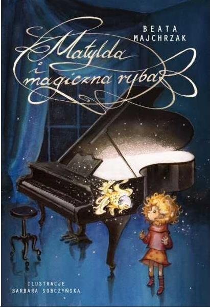 MATYLDA I MAGICZNA RYBA