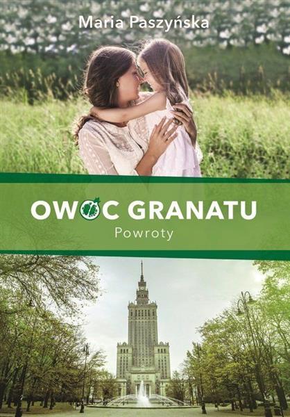 OWOC GRANATU. TOM 4. POWROTY