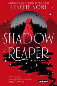 Shadow Reaper. Grabieżcy magii. Tom 1