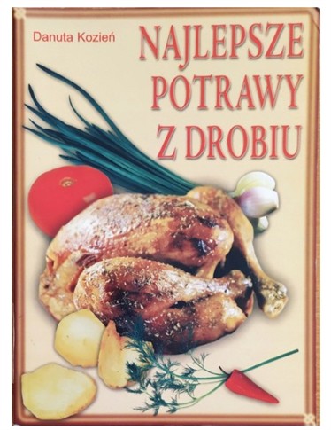 NAJLEPSZE POTRAWY Z DROBIU
