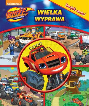 BLAZE I MEGAMASZYNY. WIELKA WYPRAWA. ZNAJDŹ MNIE!