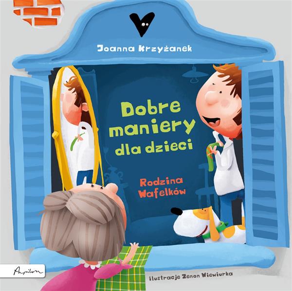 DOBRE MANIERY DLA DZIECI. RODZINA WAFELKÓW