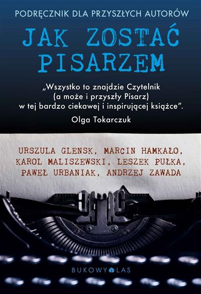 JAK ZOSTAĆ PISARZEM.