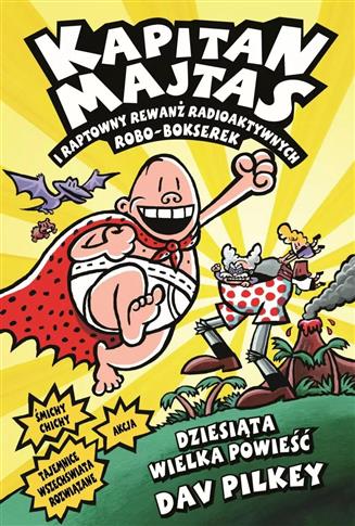Kapitan Majtas. Tom 10. Kapitan Majtas i Raptowny