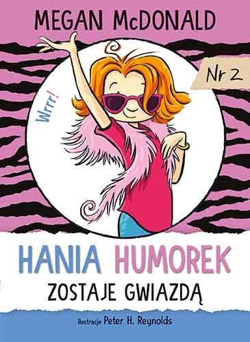 HANIA HUMOREK. TOM 2. HANIA HUMOREK ZOSTAJE GWIAZD