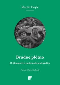 Brudne płótno. O Kłopotach w mojej rodzinnej okolicy