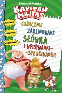 KAPITAN MAJTAS CUDACZNIE ZAKLINOWANE SŁÓWKA