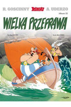 ASTERIKS. TOM 22. WIELKA PRZEPRAWA