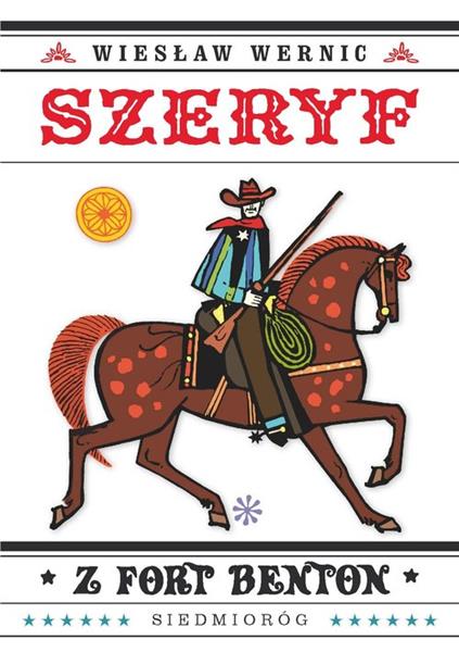 SZERYF Z FORT BENTON