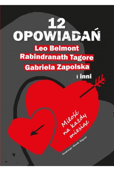 12 OPOWIADAŃ. MIŁOŚĆ NA KAŻDY MIESIĄC