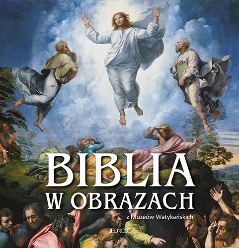 BIBLIA W OBRAZACH Z MUZEÓW WATYKAŃSKICH
