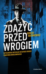 Zdążyć przed wrogiem. Carl von Wedel. Tom 2
