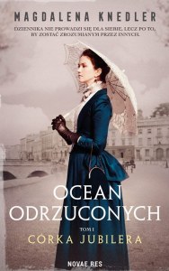 Córka jubilera. Ocean odrzuconych. Tom 1