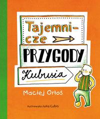 TAJEMNICZE PRZYGODY KUBUSIA