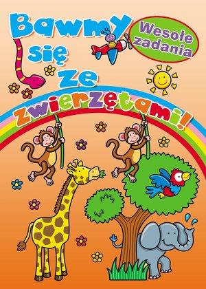 BAWMY SIĘ ZE ZWIERZĘTAMI! WESOŁE ZADANIA