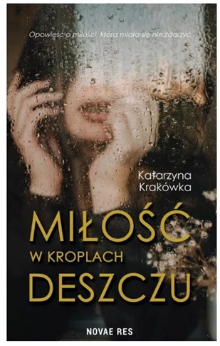 MIŁOŚĆ W KROPLACH DESZCZU