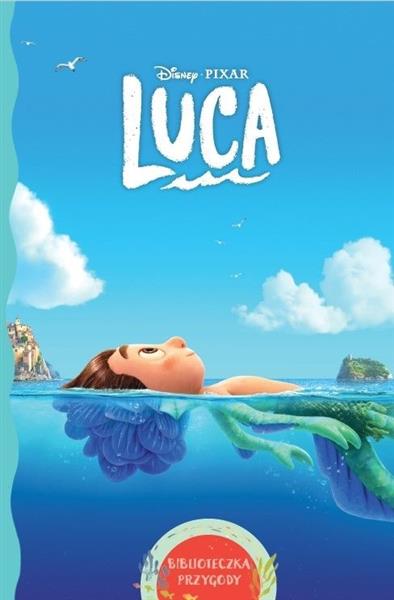 BIBLIOTECZKA PRZYGODY. DISNEY PIXAR. LUCA