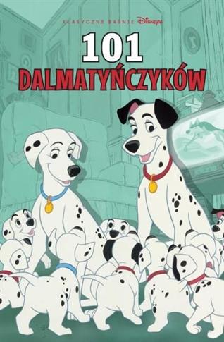 Klasyczne baśnie Disneya w komiksie. 101 dalmatyńc