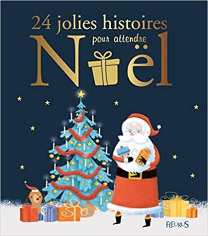 24 jolies histoires pour attendre Noël