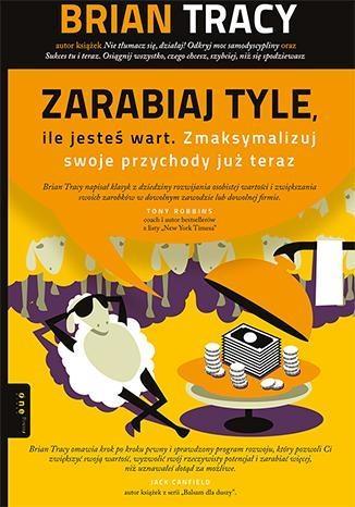 ZARABIAJ TYLE, ILE JESTEŚ WART. ZMAKSYMALIZUJ ...