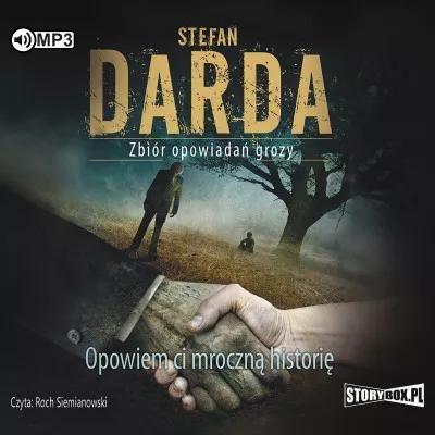 Opowiem ci mroczną historię. Audiobook (wydanie 2)