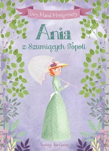ANIA Z SZUMIĄCYCH TOPOLI