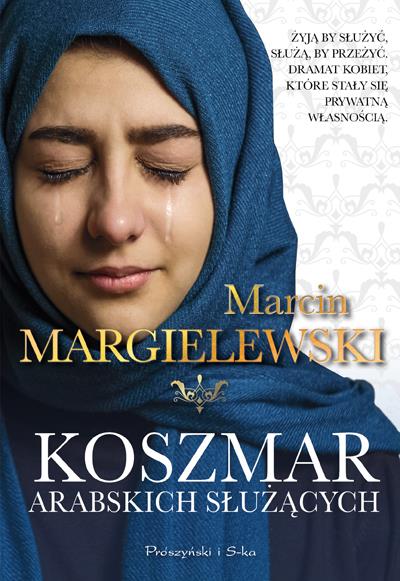 KOSZMAR ARABSKICH SŁUŻĄCYCH
